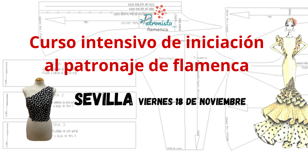 Sevilla Iniciación patronaje flamenca